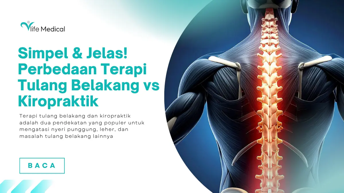 Simpel-Jelas-Perbedaan-Terapi-Tulang-Belakang-vs-Kiropraktik.webp