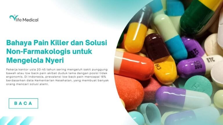 Bahaya Pain Killer dan Solusi Non-Farmakologis untuk Mengelola Nyeri