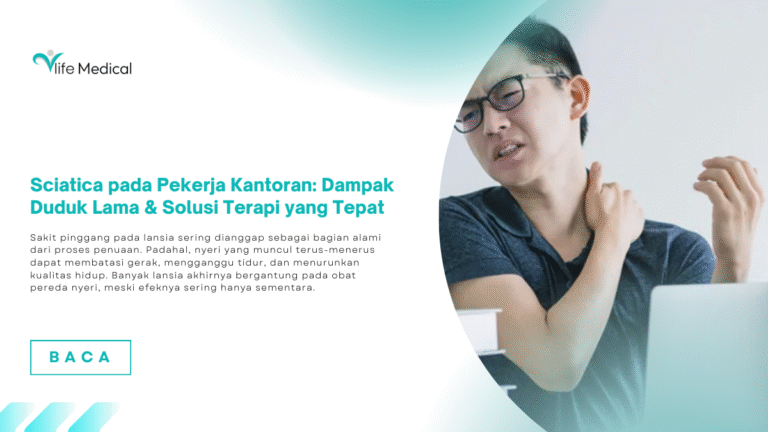 Sciatica pada Pekerja Kantoran: Dampak Duduk Lama & Solusi Terapi yang Tepat