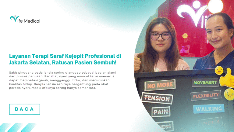 Layanan Terapi Saraf Kejepit Profesional di Jakarta Selatan, Ratusan Pasien Sembuh!