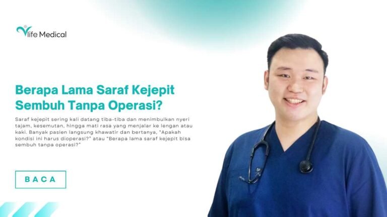 Berapa Lama Saraf Kejepit Sembuh Tanpa Operasi?
