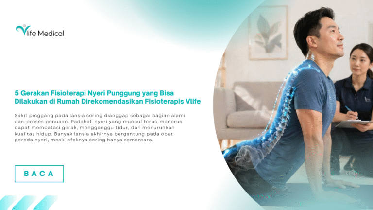 5 Gerakan Fisioterapi Nyeri Punggung yang Bisa Dilakukan di Rumah Direkomendasikan Fisioterapis Vlife