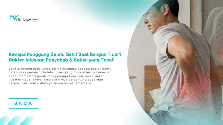 Kenapa Nyeri punggung bawah saat Bangun tidur? Dokter Jelaskan Penyebab & Solusi yang Tepat