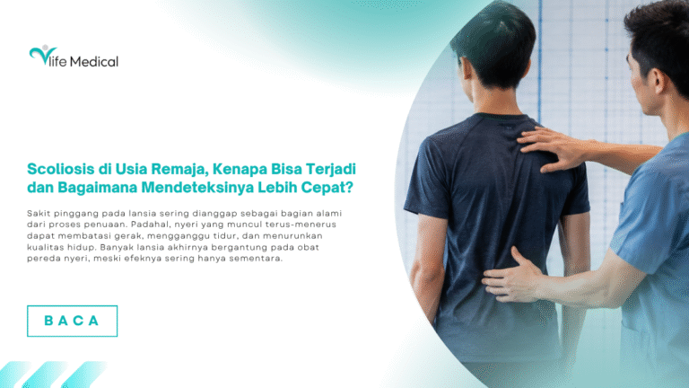 Scoliosis di Usia Remaja, Kenapa Bisa Terjadi dan Bagaimana Mendeteksinya Lebih Cepat?