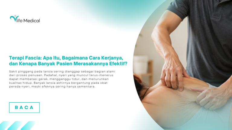 Terapi Fascia: Apa Itu, Bagaimana Cara Kerjanya, dan Kenapa Banyak Pasien Merasakannya Efektif?