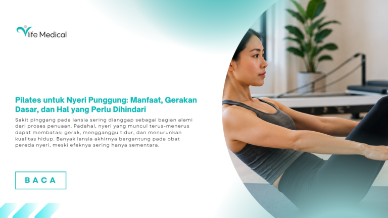 Pilates untuk Nyeri Punggung: Manfaat, Gerakan Dasar, dan Hal yang Perlu Dihindari
