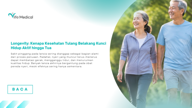 Longevity: Kenapa Kesehatan Tulang Belakang Jadi Kunci Tetap Aktif hingga Usia Tua?