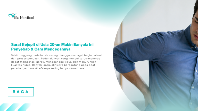 Saraf Kejepit di Usia 20-an Makin Banyak: Ini Penyebab & Cara Mencegahnya