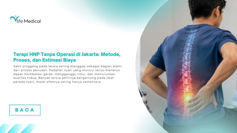 Terapi HNP Tanpa Operasi di Jakarta: Metode, Proses, dan Estimasi Biaya