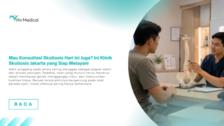 Mau Konsultasi Skoliosis Hari Ini Juga? Ini Klinik Skoliosis Jakarta yang Siap Melayani